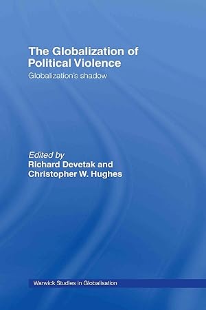 Seller image for The Globalization of Political Violence for sale by moluna