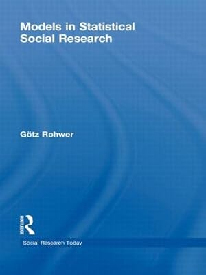 Image du vendeur pour Rohwer, G: Models in Statistical Social Research mis en vente par moluna