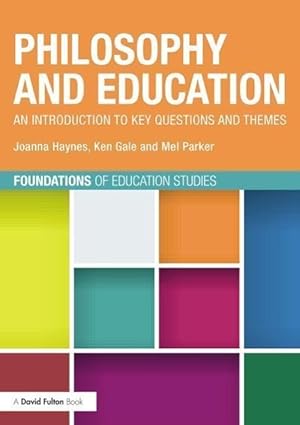 Bild des Verkufers fr Philosophy and Education: An Introduction to Key Questions and Themes zum Verkauf von moluna