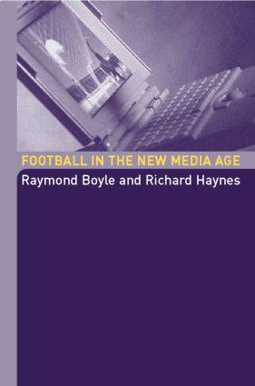 Imagen del vendedor de Boyle, R: Football in the New Media Age a la venta por moluna