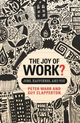 Image du vendeur pour Warr, P: The Joy of Work? mis en vente par moluna