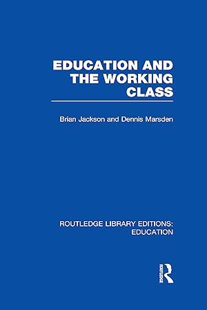 Seller image for Education and the Working Class for sale by moluna