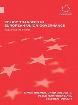 Bild des Verkufers fr Bulmer, S: Policy Transfer in European Union Governance zum Verkauf von moluna