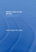 Bild des Verkufers fr Hughes-Warrington, M: History Goes to the Movies zum Verkauf von moluna