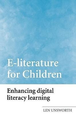 Imagen del vendedor de Unsworth, L: E-literature for Children a la venta por moluna