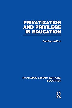Image du vendeur pour Privatization and Privilege in Education mis en vente par moluna