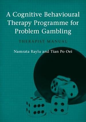 Immagine del venditore per A Cognitive Behavioural Therapy Programme for Problem Gambling: Therapist Manual venduto da moluna