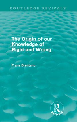 Seller image for Brentano, F: The Origin of Our Knowledge of Right and Wrong for sale by moluna