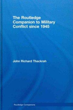 Seller image for Thackrah, J: Routledge Companion to Military Conflict since for sale by moluna