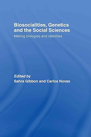 Immagine del venditore per Biosocialities, Genetics and the Social Sciences venduto da moluna