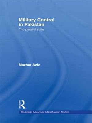 Imagen del vendedor de Aziz, M: Military Control in Pakistan a la venta por moluna