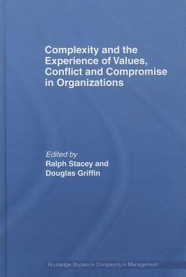 Seller image for Stacey, R: Complexity and the Experience of Values, Conflict for sale by moluna