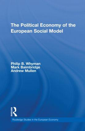 Bild des Verkufers fr Whyman, P: The Political Economy of the European Social Mode zum Verkauf von moluna