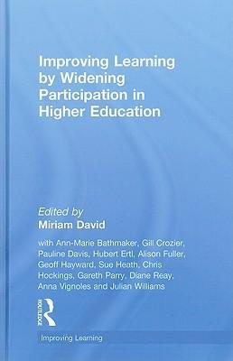 Image du vendeur pour David, M: Improving Learning by Widening Participation in Hi mis en vente par moluna