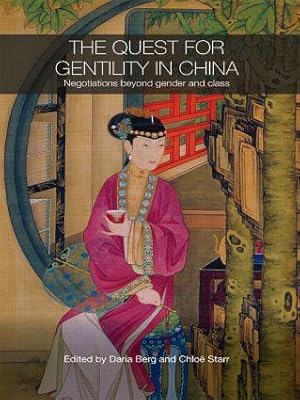 Immagine del venditore per The Quest for Gentility in China venduto da moluna