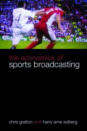 Seller image for Gratton, C: Economics of Sports Broadcasting for sale by moluna