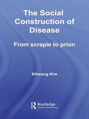 Image du vendeur pour Kim, K: Social Construction of Disease mis en vente par moluna
