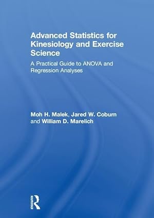 Immagine del venditore per Malek, M: Advanced Statistics for Kinesiology and Exercise S venduto da moluna