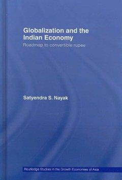 Seller image for Nayak, S: Globalization and the Indian Economy for sale by moluna