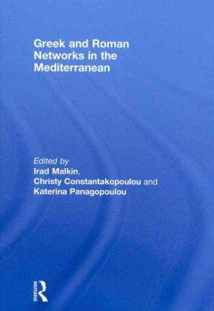 Image du vendeur pour Greek and Roman Networks in the Mediterranean mis en vente par moluna