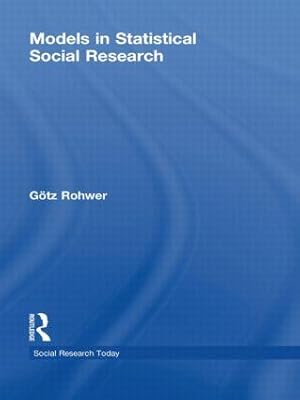 Image du vendeur pour Rohwer, G: Models in Statistical Social Research mis en vente par moluna
