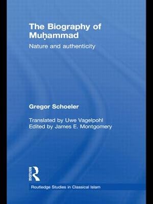 Image du vendeur pour Schoeler, G: The Biography of Muhammad mis en vente par moluna