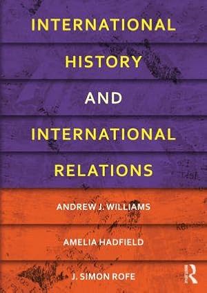 Imagen del vendedor de Williams, A: International History and International Relatio a la venta por moluna