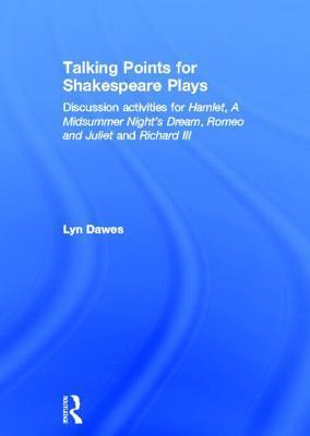 Immagine del venditore per Dawes, L: Talking Points for Shakespeare Plays venduto da moluna