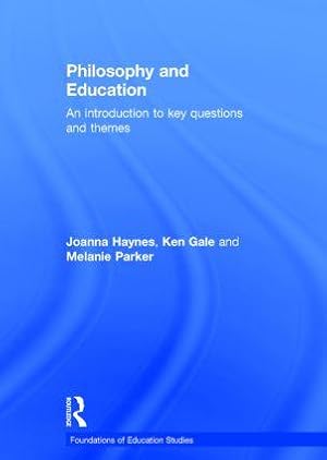 Seller image for Philosophy and Education: An Introduction to Key Questions and Themes for sale by moluna