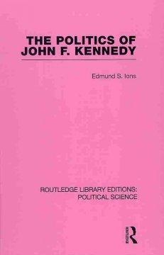 Immagine del venditore per Ions, E: Politics of John F. Kennedy (Routledge Library Edit venduto da moluna