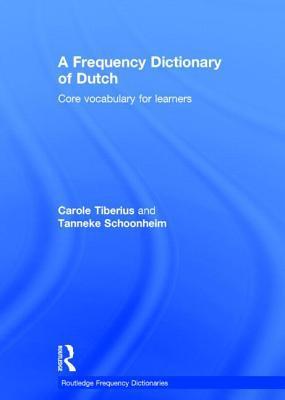 Imagen del vendedor de Tiberius, C: A Frequency Dictionary of Dutch a la venta por moluna