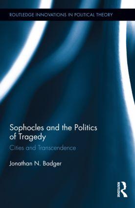 Seller image for Badger, J: Sophocles and the Politics of Tragedy for sale by moluna