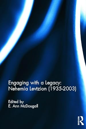 Immagine del venditore per Engaging with a Legacy: Nehemia Levtzion (1935-2003) venduto da moluna