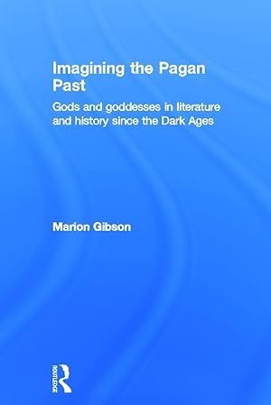 Bild des Verkufers fr Gibson, M: Imagining the Pagan Past zum Verkauf von moluna