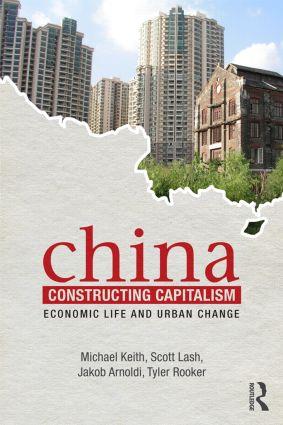 Image du vendeur pour Lash, S: China Constructing Capitalism mis en vente par moluna