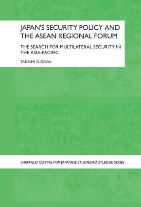 Bild des Verkufers fr Yuzawa, T: Japan\ s Security Policy and the ASEAN Regional Fo zum Verkauf von moluna