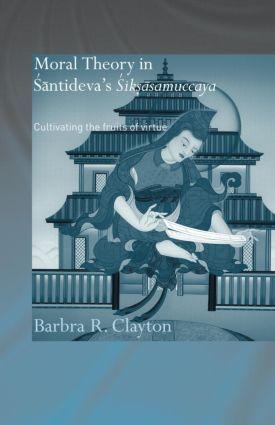 Immagine del venditore per Clayton, B: Moral Theory in Santideva\ s Siksasamuccaya venduto da moluna
