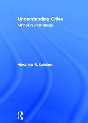 Seller image for Cuthbert, A: Understanding Cities for sale by moluna