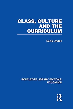 Immagine del venditore per Class, Culture and the Curriculum venduto da moluna