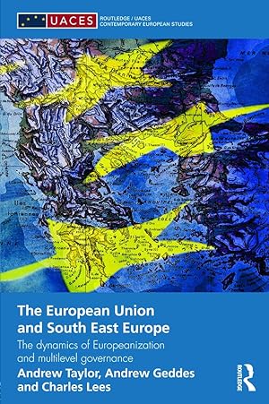 Bild des Verkufers fr Geddes, A: The European Union and South East Europe zum Verkauf von moluna