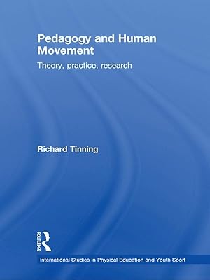 Immagine del venditore per Tinning, R: Pedagogy and Human Movement venduto da moluna