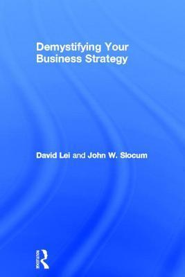 Seller image for Lei, D: Demystifying Your Business Strategy for sale by moluna