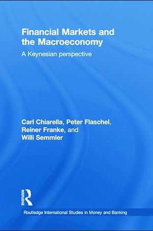 Immagine del venditore per Chiarella, C: Financial Markets and the Macroeconomy venduto da moluna