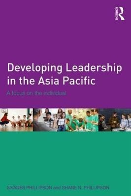 Seller image for Phillipson, S: Developing Leadership in the Asia Pacific for sale by moluna