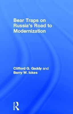 Seller image for Gaddy, C: Bear Traps on Russia\ s Road to Modernization for sale by moluna