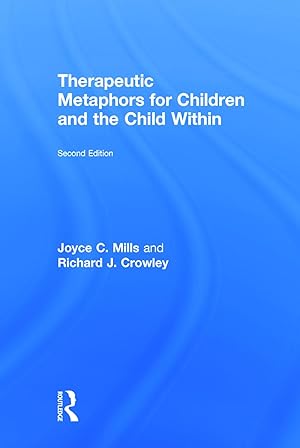 Immagine del venditore per Therapeutic Metaphors for Children and the Child Within venduto da moluna