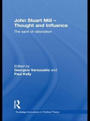 Image du vendeur pour John Stuart Mill - Thought and Influence mis en vente par moluna