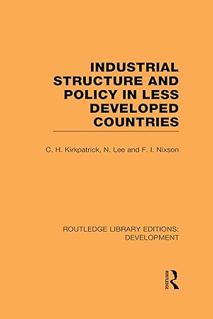 Bild des Verkufers fr Industrial Structure and Policy in Less Developed Countries zum Verkauf von moluna