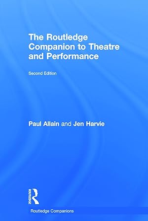 Bild des Verkufers fr Allain, P: The Routledge Companion to Theatre and Performanc zum Verkauf von moluna
