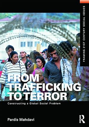 Image du vendeur pour Mahdavi, P: From Trafficking to Terror mis en vente par moluna